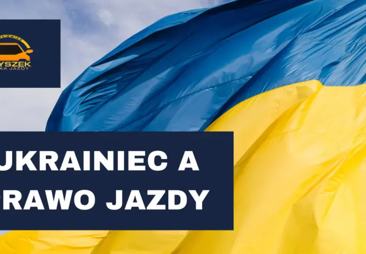 Kurs prawa jazdy dla Ukraińców w Polsce: Wymogi i Procedury