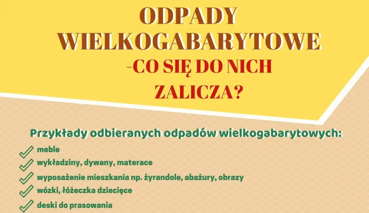 Odpady wielkogabarytowe: meble, wykładziny, materace, wyposażenie mieszkania, wózki, łóżeczka, deski do prasowania – to wszystko można wyrzucić na gabaryty.